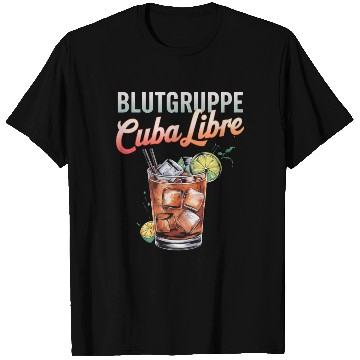 Discover Blutgruppe Cuba Libre Cocktail Bartender T Shirts