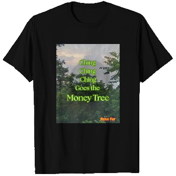 Discover Ching Ching Money Tree Song T Shirts
