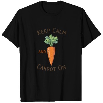 Discover Keep Calm Carrot  T Shirts