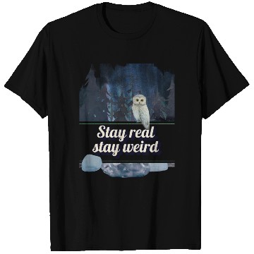 Discover Stay Real Stay Weird – Forest Owl T Shirts