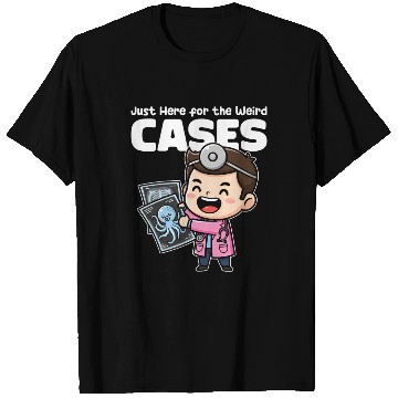Discover JUST HERE FOR THE WEIRD CASES - DOCTOR GIFT T Shirts