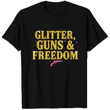 Discover Empowered Woman: Glitter, Guns & Freedom T Shirts
