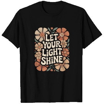 Discover Let Your Light Shine Boho Flower Inspiring T Shirts