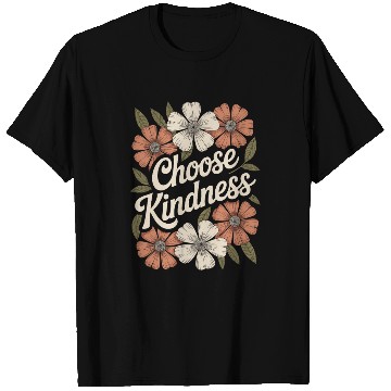 Discover Choose Kindness Flower Boho Vintage Inspiring T Shirts