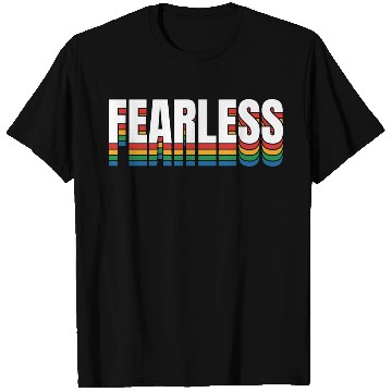 Discover Fearless T Shirts