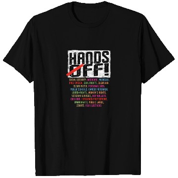 Discover Hands Off My Social Security Protection T Shirts