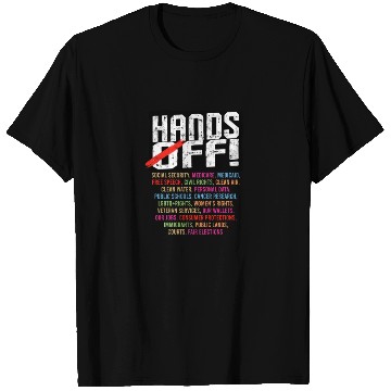 Discover Hands Off My Social Security Protection T Shirts