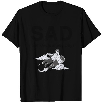Discover SAD – Self-Awareness Day T Shirts for Happy Lone Wolves