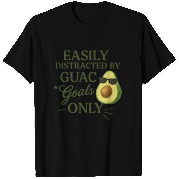 Discover easily distracted by guac goals only AI 1 T Shirts