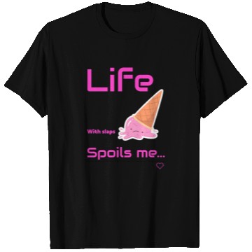 Discover Whimsical Ice Cream Life Sentiment T Shirts