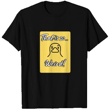 Discover That’s So Weird – Cute Duck Reaction T Shirts