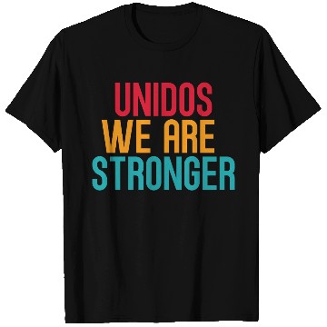 Discover Unity Unidos Strength Motivational Design T Shirts