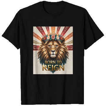 Discover Born to Reign Lion T Shirts Bold Royal Jungle King