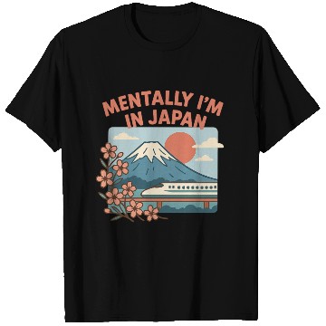 Discover Mentally in Japan Mountain Sunset T Shirts