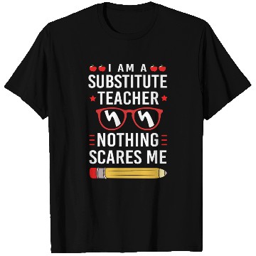 Discover Substitute Teacher Back To School T Shirts