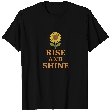 Discover Sunflower Rise and Shine Motivational Design T Shirts