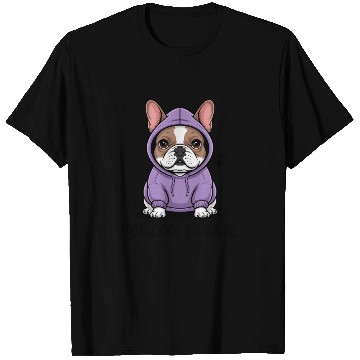 Discover Too Cool To Bark French Bulldog T Shirts