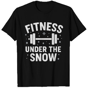 Discover Fitness Under the Snow Winter T Shirts