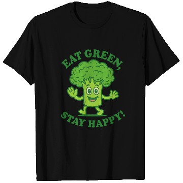 Discover Eat Green Stay Happy Broccoli Character T Shirts