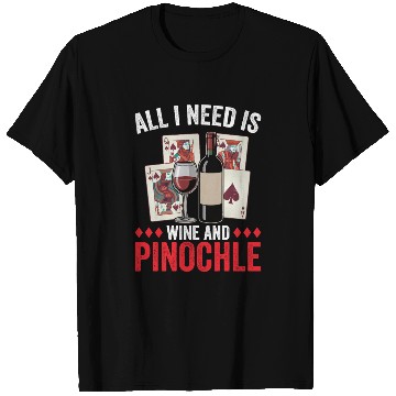 Discover Pinochle And Wine Melding Card Game Wine Lover T Shirts