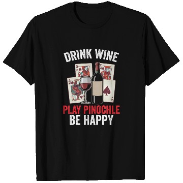 Discover Funny Pinochle And Wine Playing Card Deck Games T Shirts
