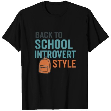 Discover Back to School Introvert Style T Shirts