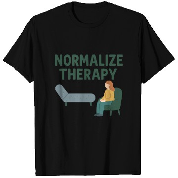 Discover Normalize Therapy Inspirational Design T Shirts