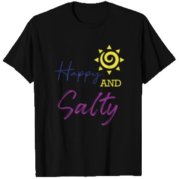 Discover Happy & Salty Sun Design T Shirts
