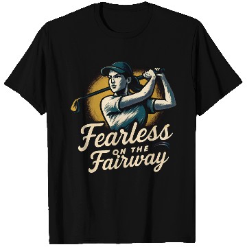 Discover FEARLESS ON THE FAIRWAY FUNNY WOMEN GOLF T Shirts