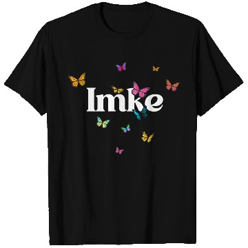 Discover IMKE - beautiful girl name with cute butterflies T Shirts