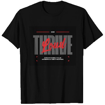 Discover T Shirts with inspirational phrase, gift T Shirts