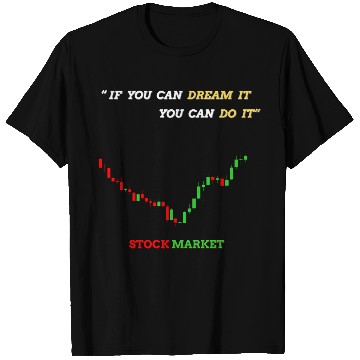 Discover Inspirational Stock Market Growth Quote T Shirts