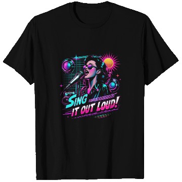 Discover Karaoke Sing It Out Loud T Shirts