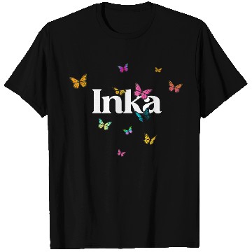 Discover INKA - beautiful girl name with cute butterflies T Shirts