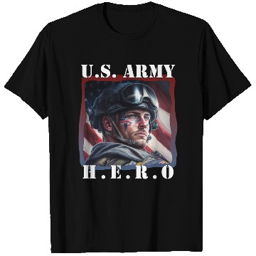 Discover US Army Hero American Soldier Patriotic Apparel T Shirts