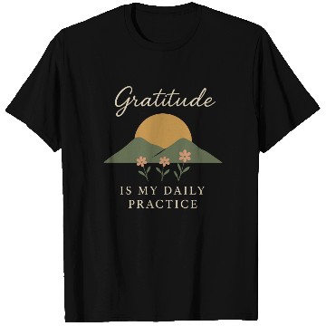 Discover Gratitude Mindfulness Positive Affirmation Daily T Shirts