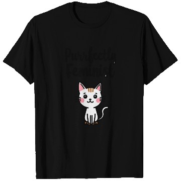 Discover Purrfectly Feminist Cat Saying T Shirts