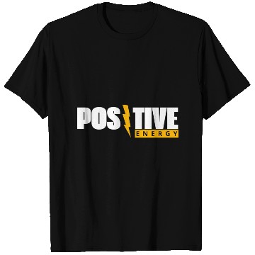 Discover Positive energy design T Shirts