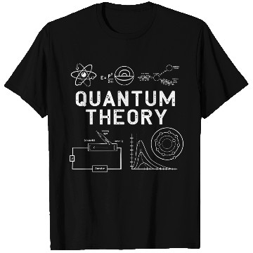 Discover Quantum Mechanics Physics Teacher T Shirts