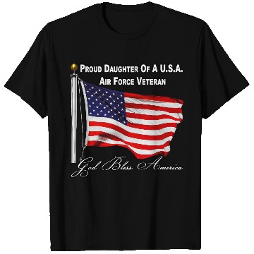 Discover Proud Daughter Of A US Air Force Veteran T Shirts