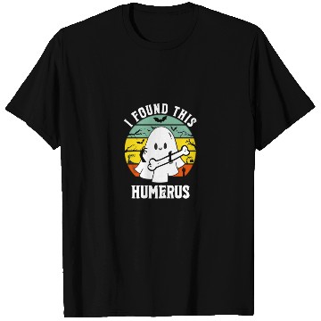 Discover Funny Ghost Pun I Found This Humerus Halloween T Shirts