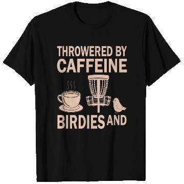 Discover Throwered by Coffee & Birdies T Shirts