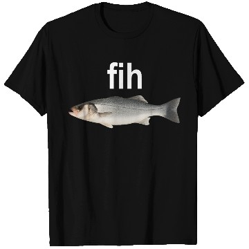 Discover Fih Funny Misspelling Fish T Shirts