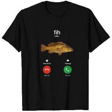 Discover Fih Calling Funny Fisherman's Call Fish T Shirts