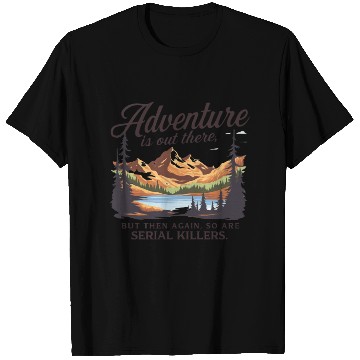 Discover Mountain Adventure with Dark Humour T Shirts