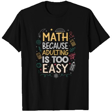 Discover Math and Adulting Humor Illustration T Shirts
