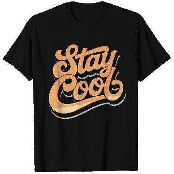 Discover Retro style stay cool text T Shirts typography