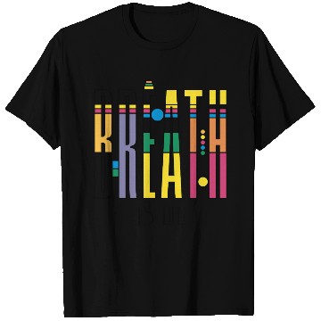 Discover Breathe T Shirts Colorful Mindfulness & Relaxation