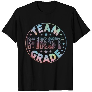 Discover Team First Grade Back To School T Shirts