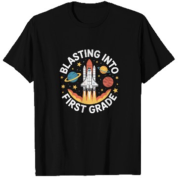 Discover Blasting Hard Into First Grade Back To School T Shirts